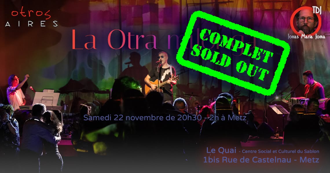 La Otra milonga (Complet Sold out)