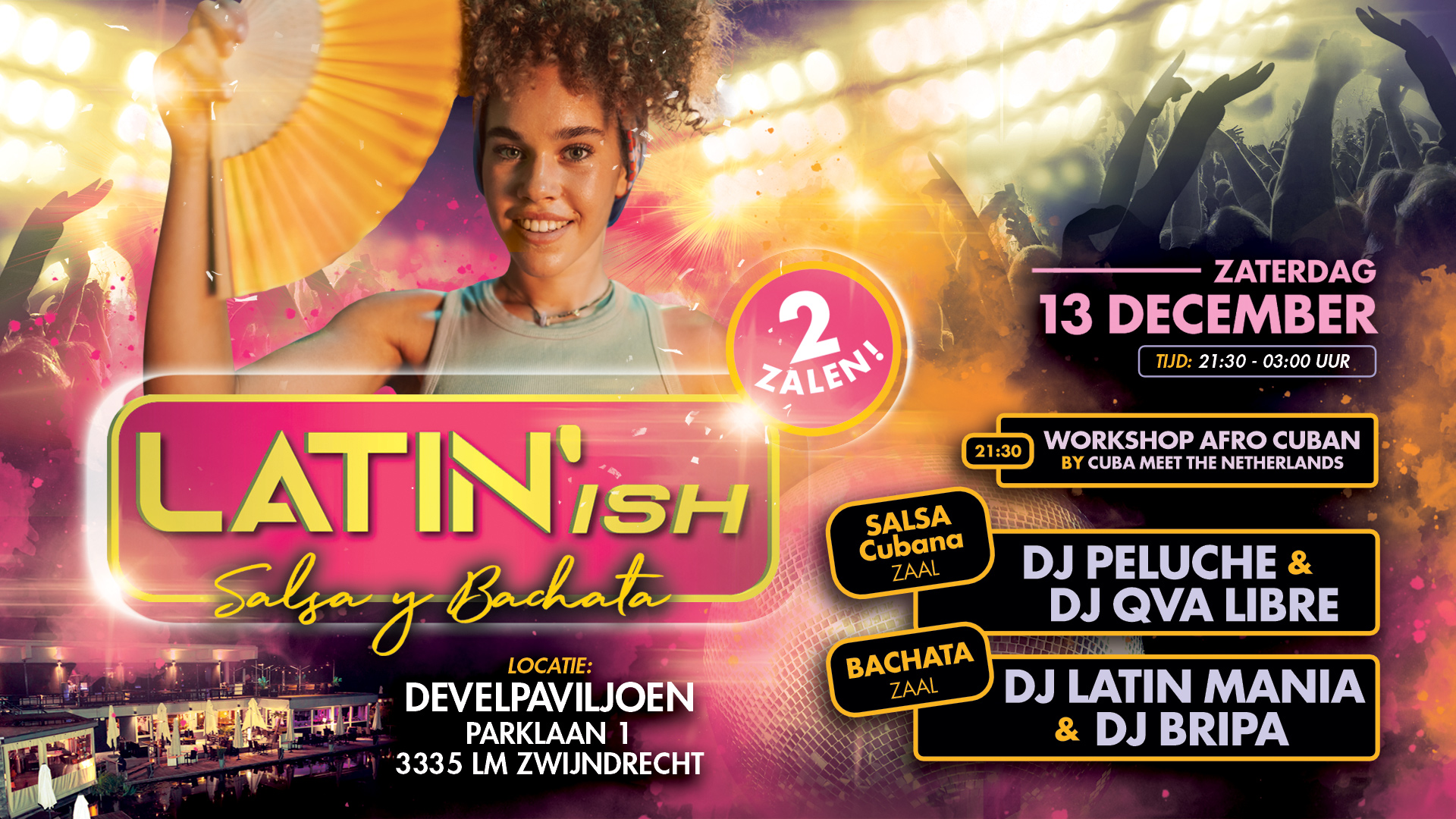 ✨Nieuw: Latin’ish 2 Zalen Concept in Zwijndrecht! ✨