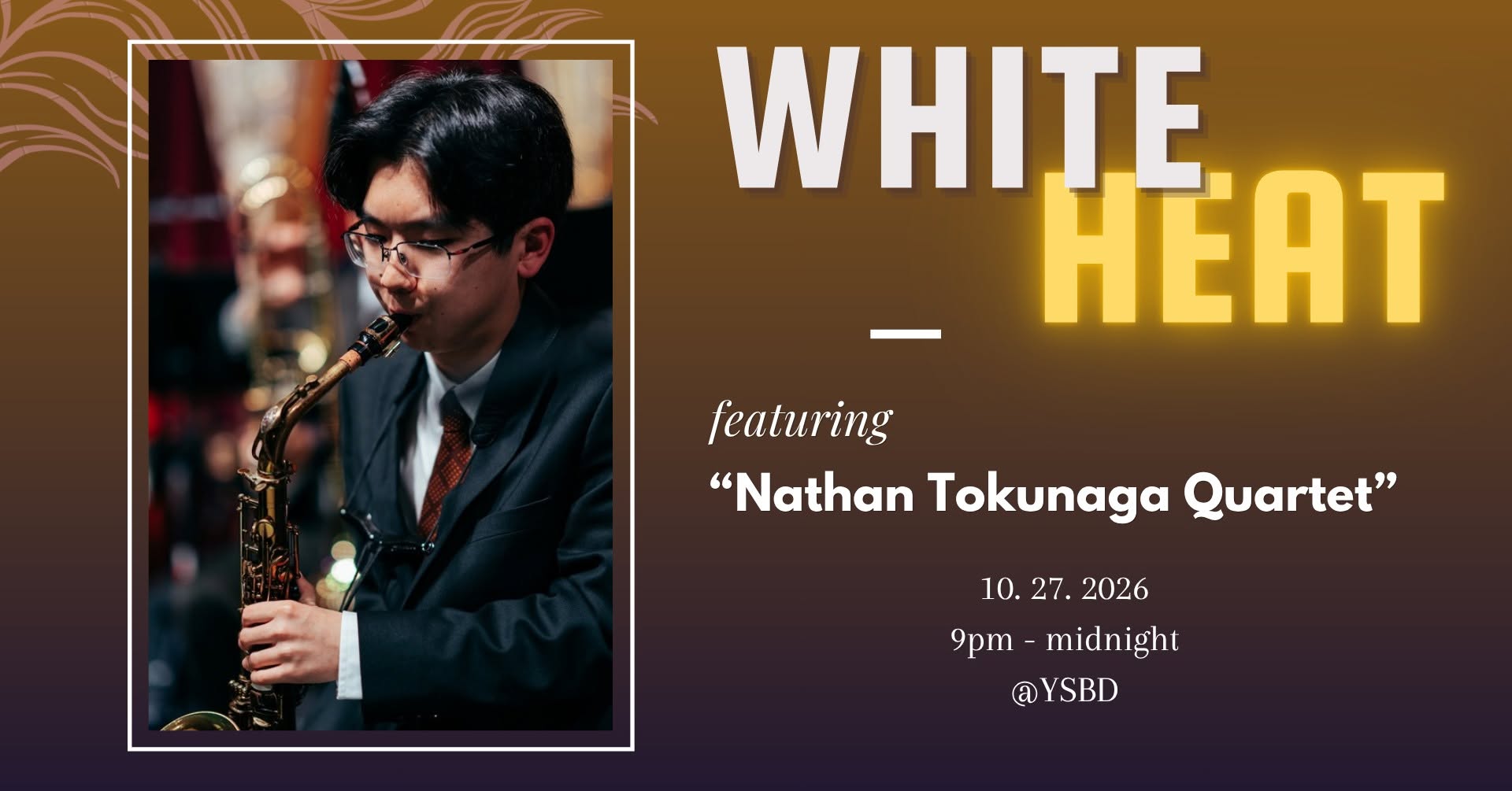 White Heat Presents: Nathan Tokunaga Quartet