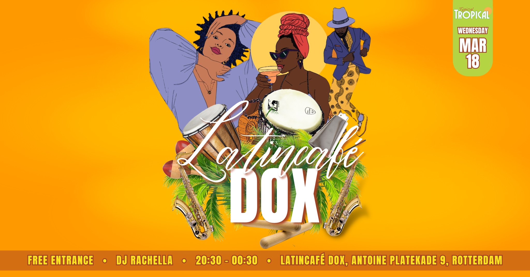 Gratis โข Latincafรฉ Dox โข Woensdag 18 maart โข DJ Rachella