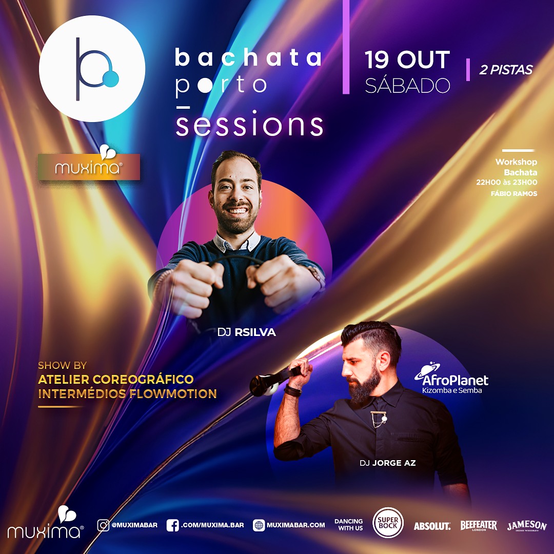 SÁBADO 19 OUTUBRO 2 Pistas - Bachata Porto Sessions & AFRO