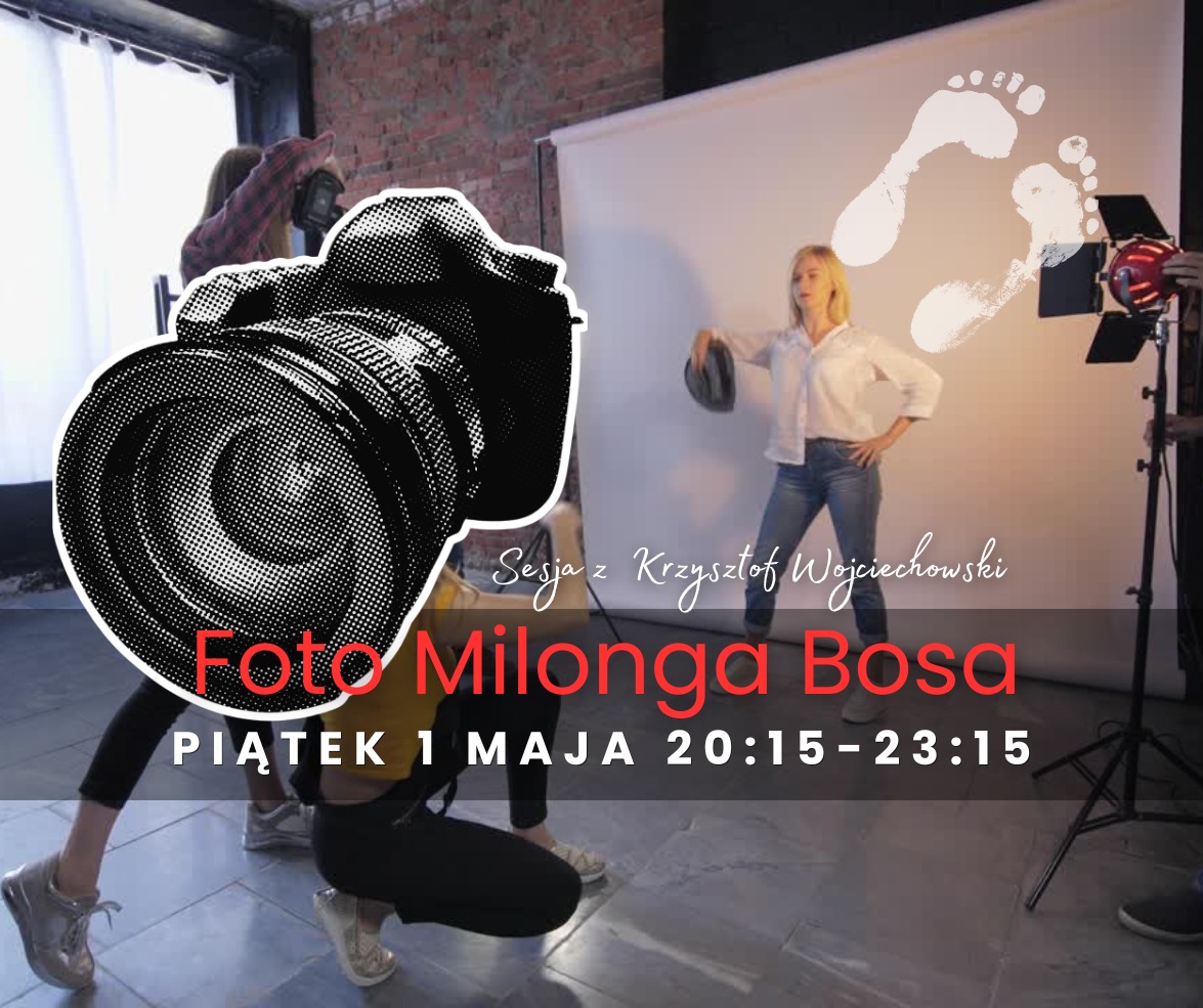 Piątkowa Milonga Bosa + sesja foto tangeros z Trójmiasta