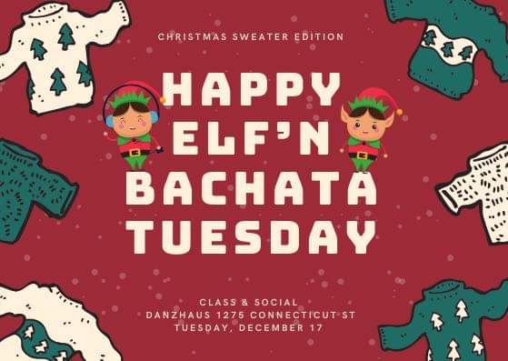 IE Last Bachata Tuesday of 2019