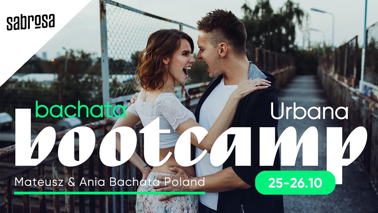 Bachata Urbana Choreo Bootcamp z Mateusz & Ania Bachata