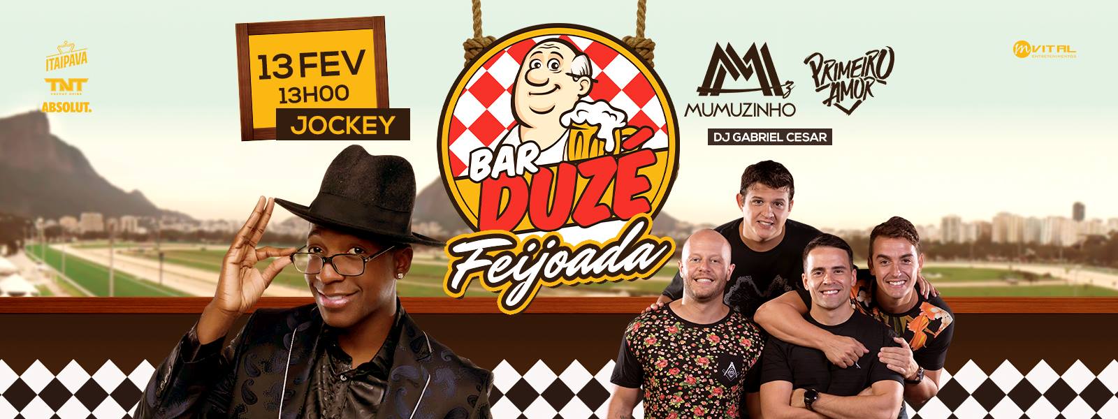Amanhã, Feijoada do Bar DuZé com Mumuzinho e Primeiro Amor