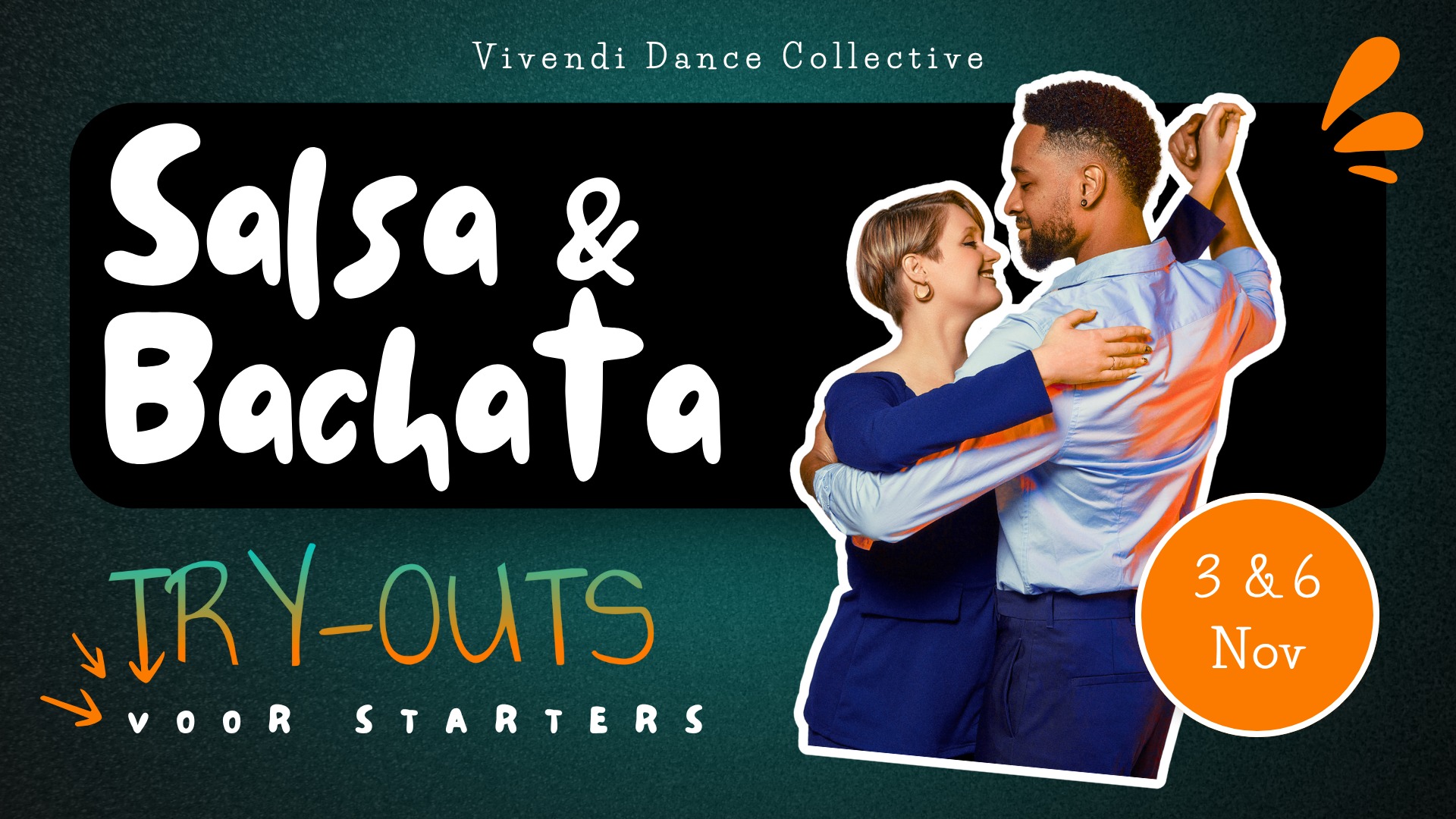 Salsa en Bachata Starter Try-outs 03 11 25 and 06 11 25
