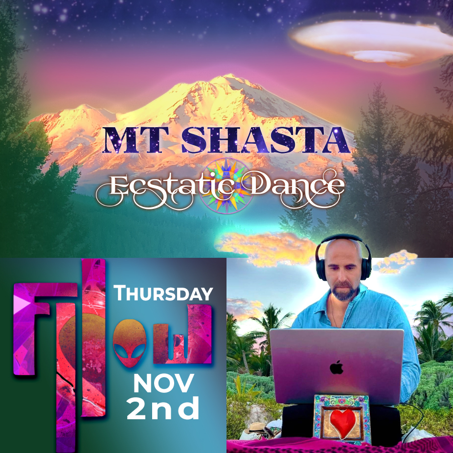 Mt Shasta Ecstatic Dance - FLLOW