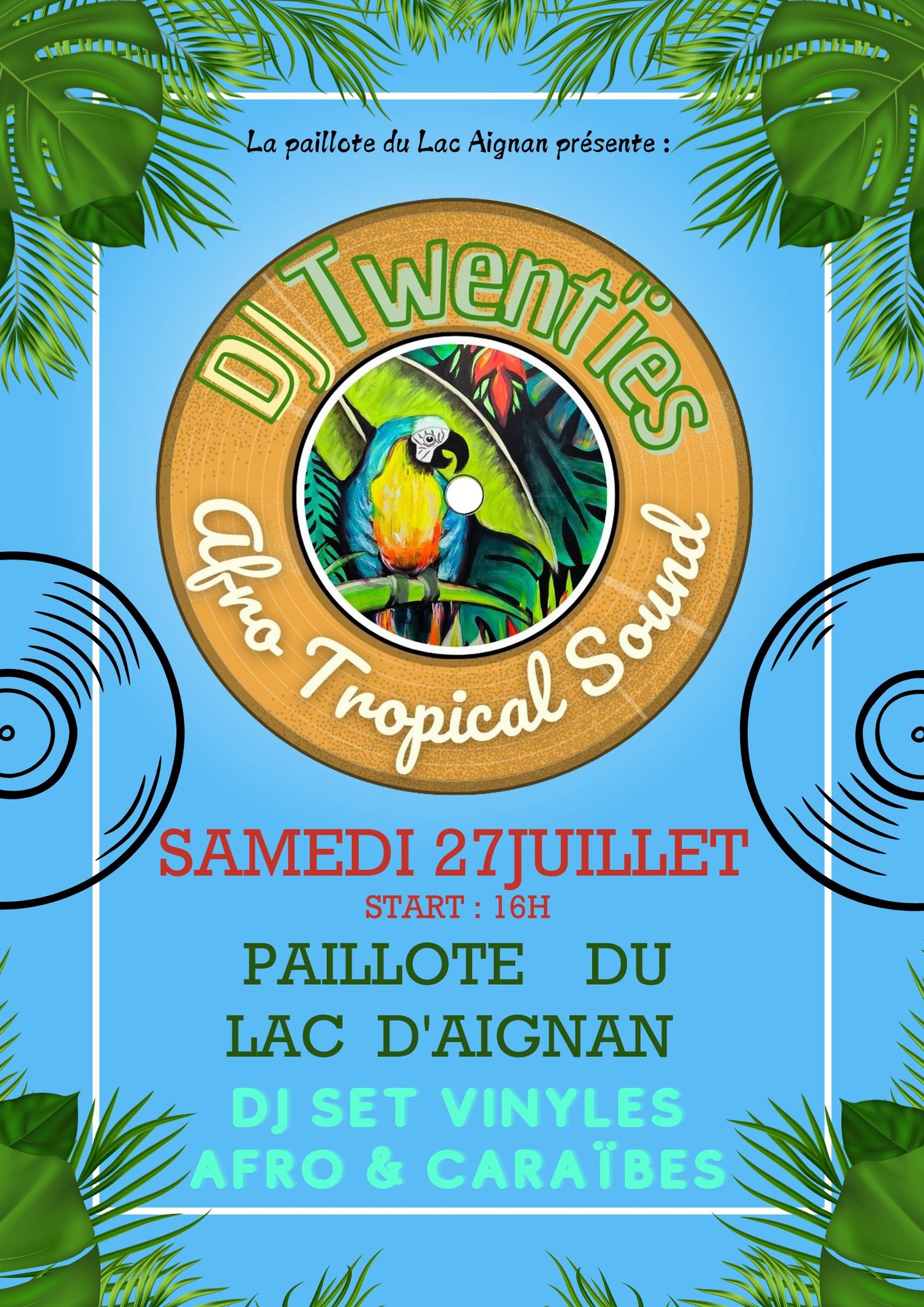 La Paillote Lac Aignan : DJ Twent'ies (Afro Tropical Caraïbes)