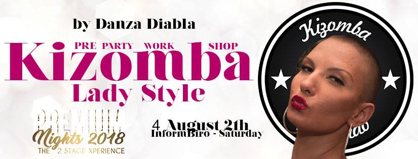 Kizz Lady Style - PreParty Workshop @Premium NIghts 2018