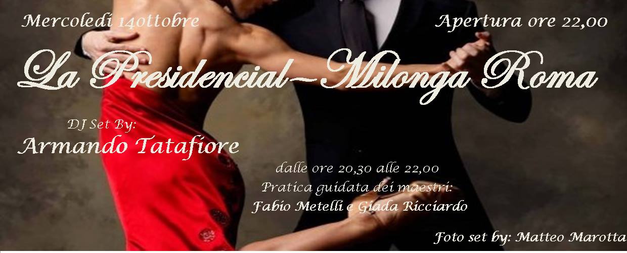 La Presidencial Roma - La Milonga