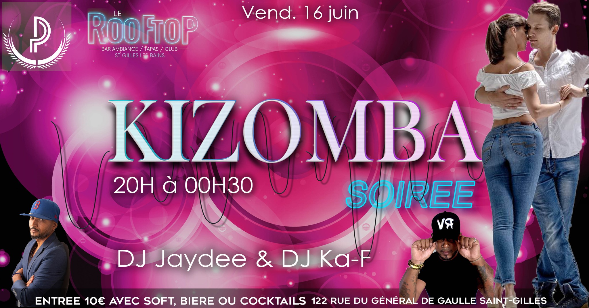Soiree KIZOMBA exceptionnelle Ce Vendredi 16 Juin au ROOFTOP St Gilles 20h à 00h30 Dj Jaydee Dj Ka-F