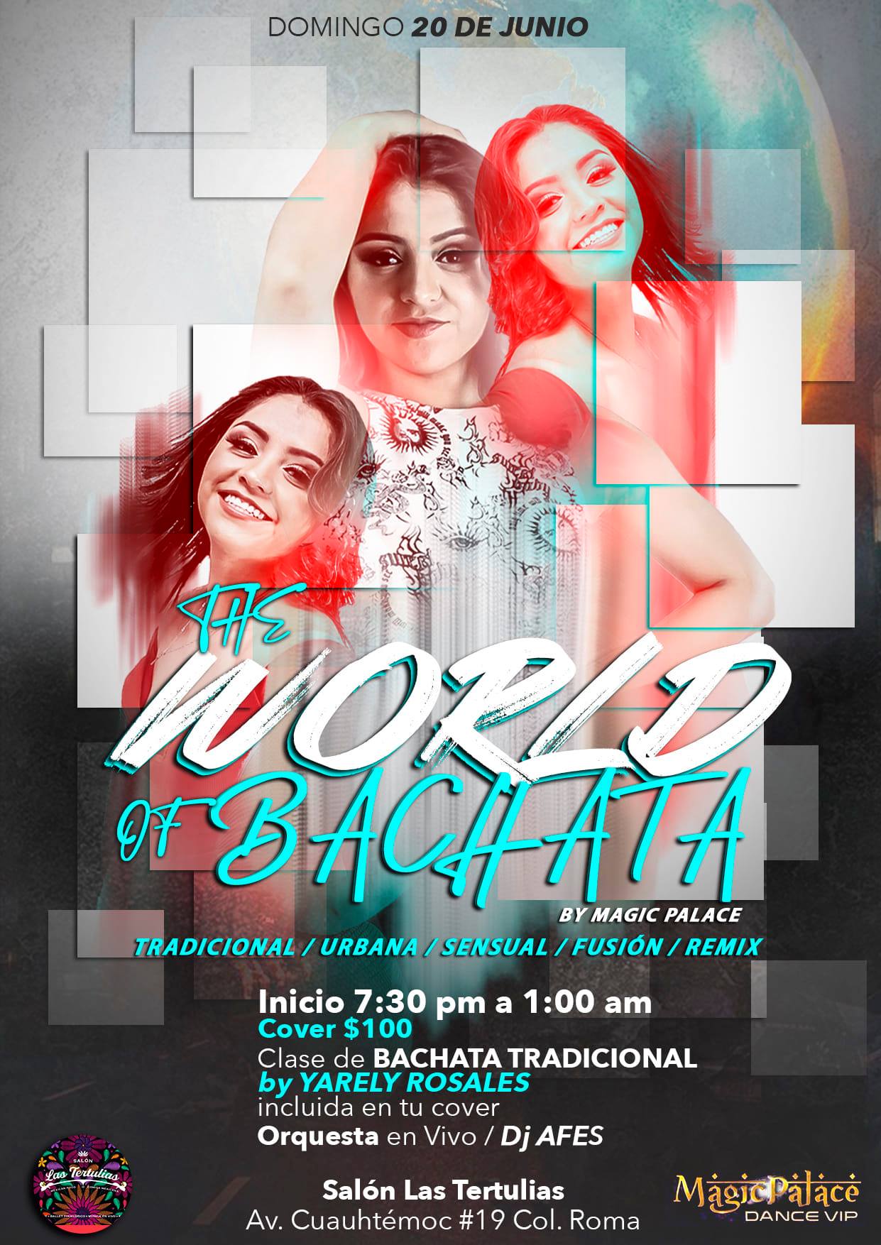 The World Of Bachata 7:30 PM a 1:00 AM