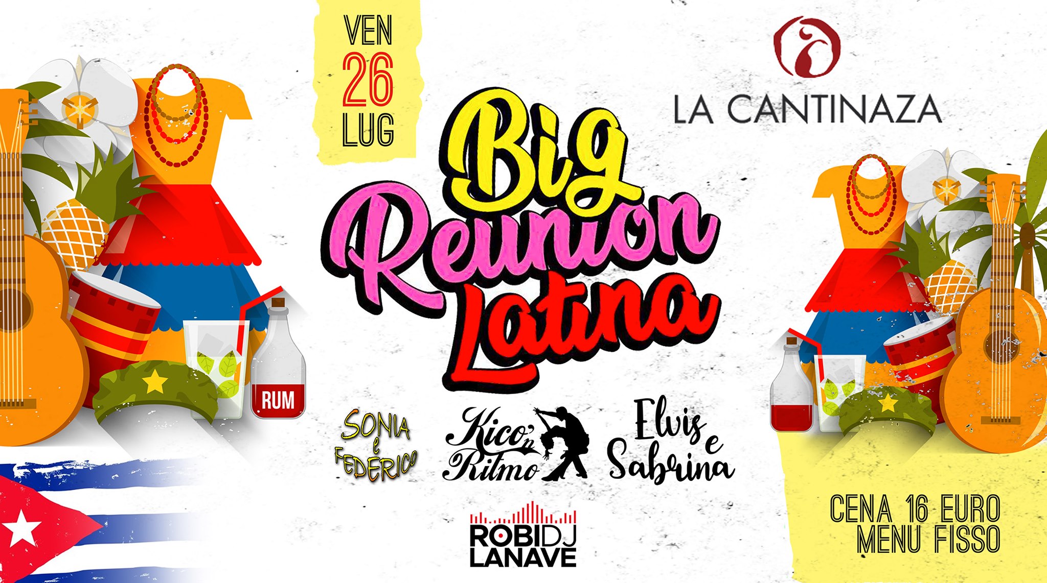 BIG REUNION LATINA ! _ 26 Luglio _ La Cantinaza !