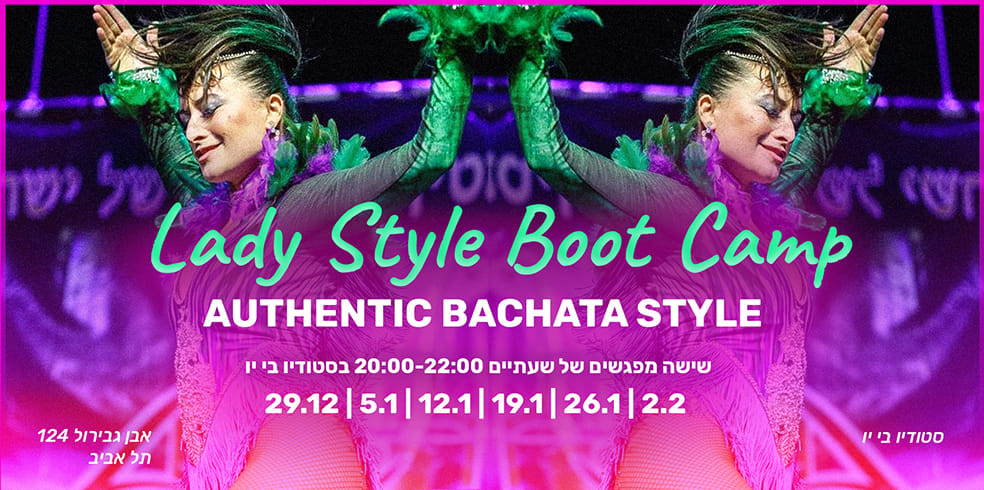 Lady Style BOOTCAMP-authentic Bachata Style