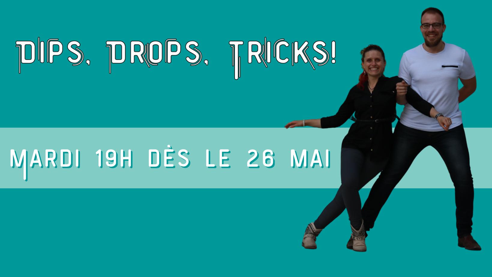 Atelier WCS: Dips, Drops, Tricks!