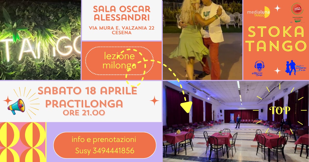 Stokatango! La milonga del sabato sera a Cesena - stage di milonga in preserata