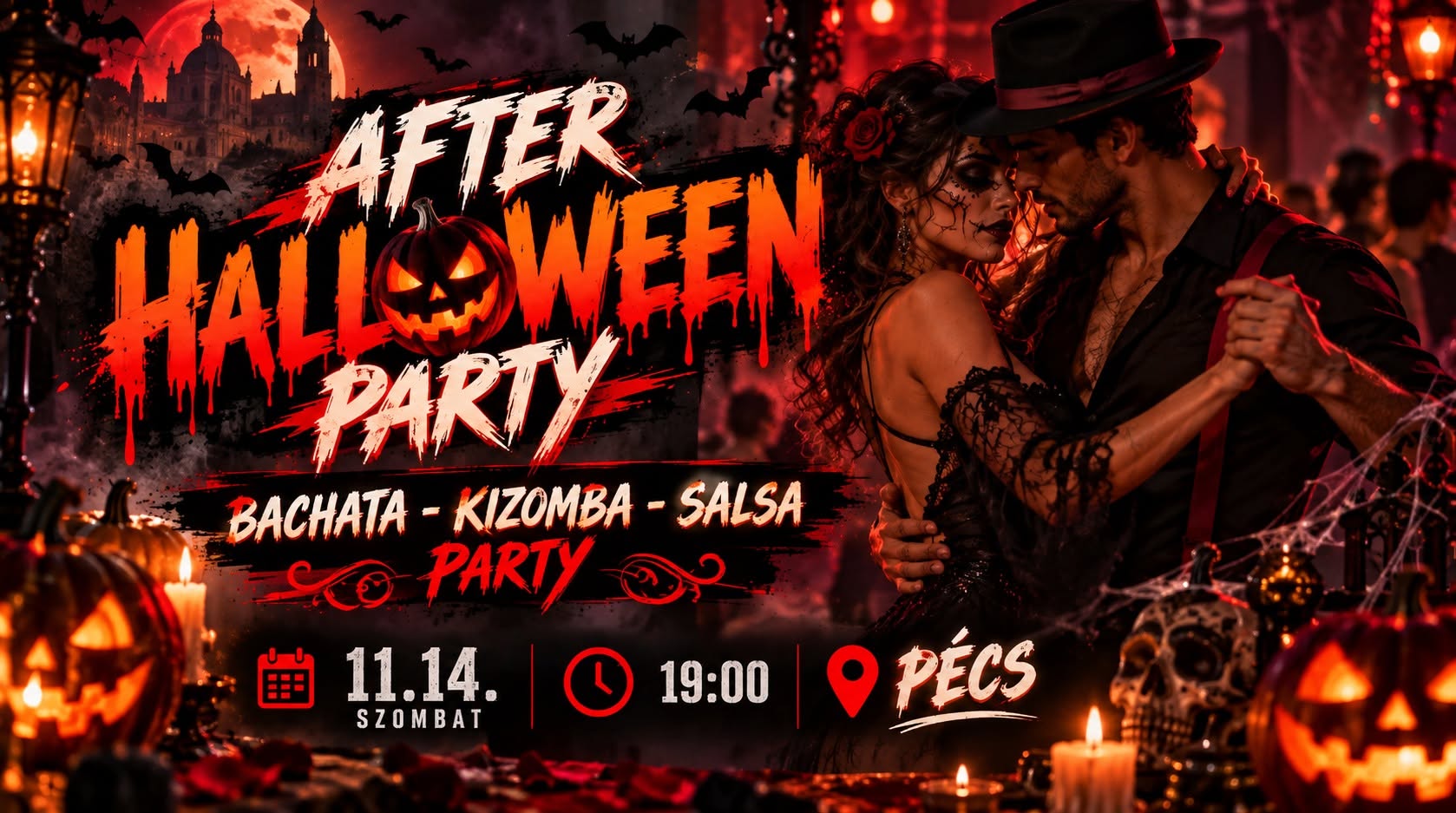 AFTER HALLOWEEN PARTY BORZASZTÓAN JÓ BULI! 💀🎃 Bachata-Salsa-Kizomba Pécs 11.14 Szombat