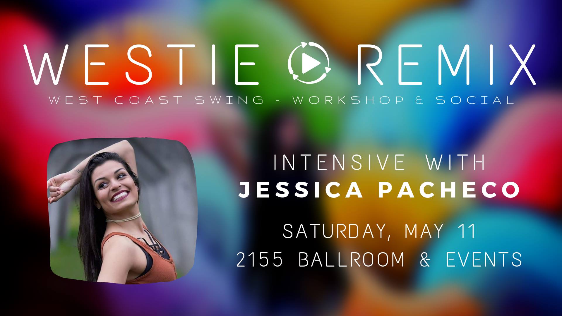 Westie Remix presents: Jessica Pacheco - Intensive & Social