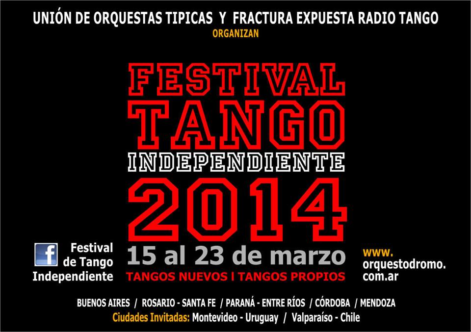 ¡HOY: Último Día! V FESTIVAL DE TANGO INDEPENDIENTE EDICIÓN MENDOZA
