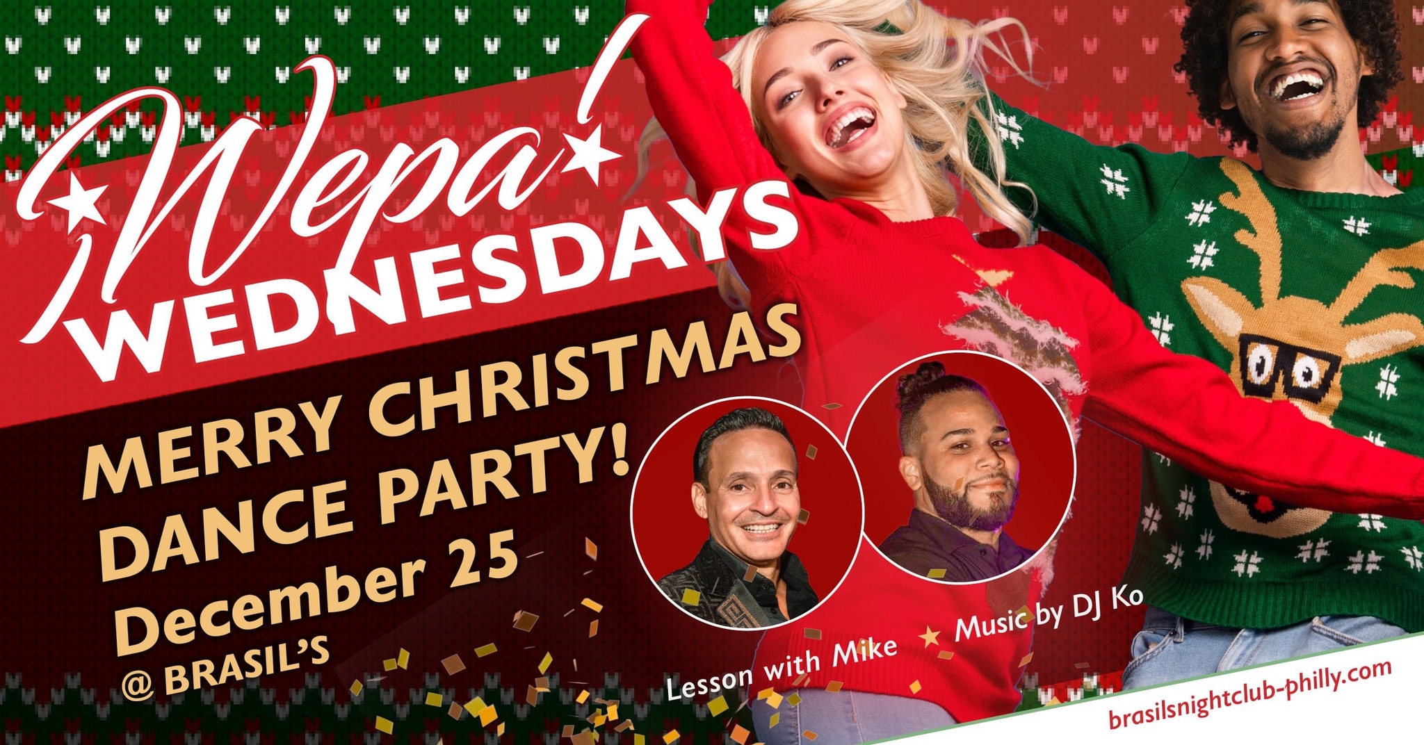Christmas Day NO COVER Wepa Wednesday @ BRASILS’S
