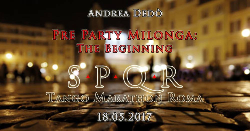 SPQR Tango Marathon 2017 - Pre-Marathon Milonga