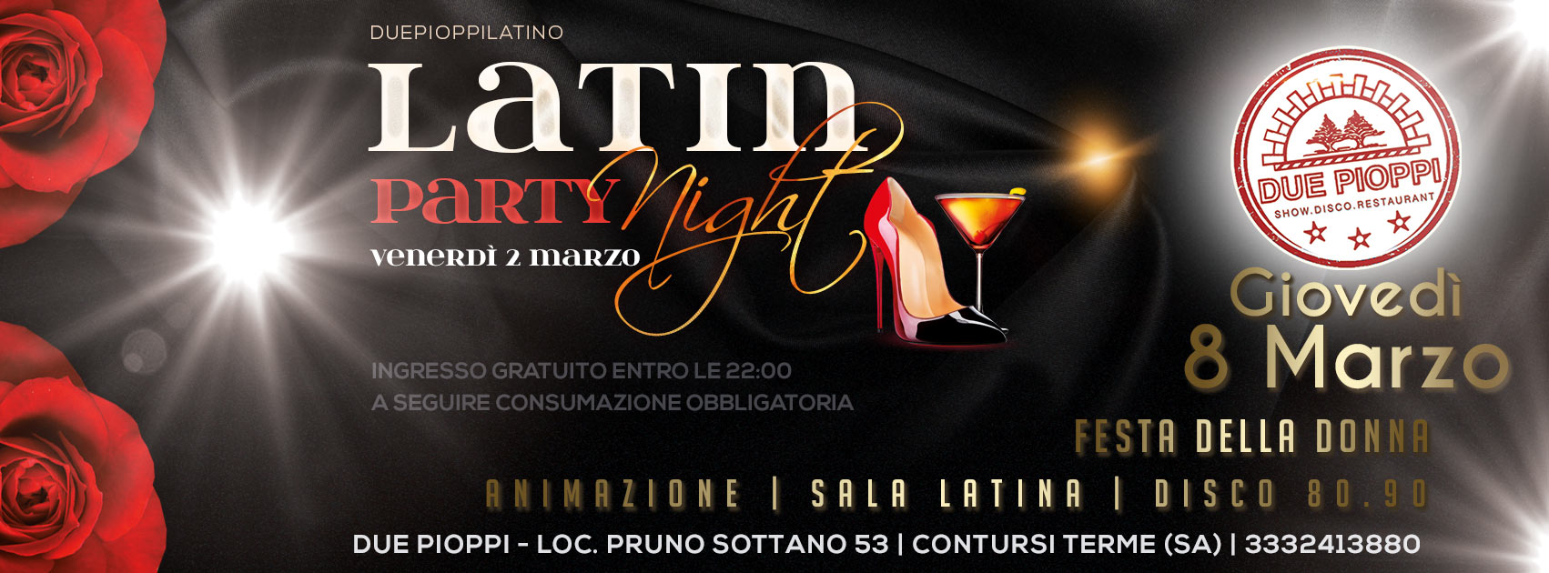 Venerdì 2 marzo party latino Due Pioppi Contursi Terme