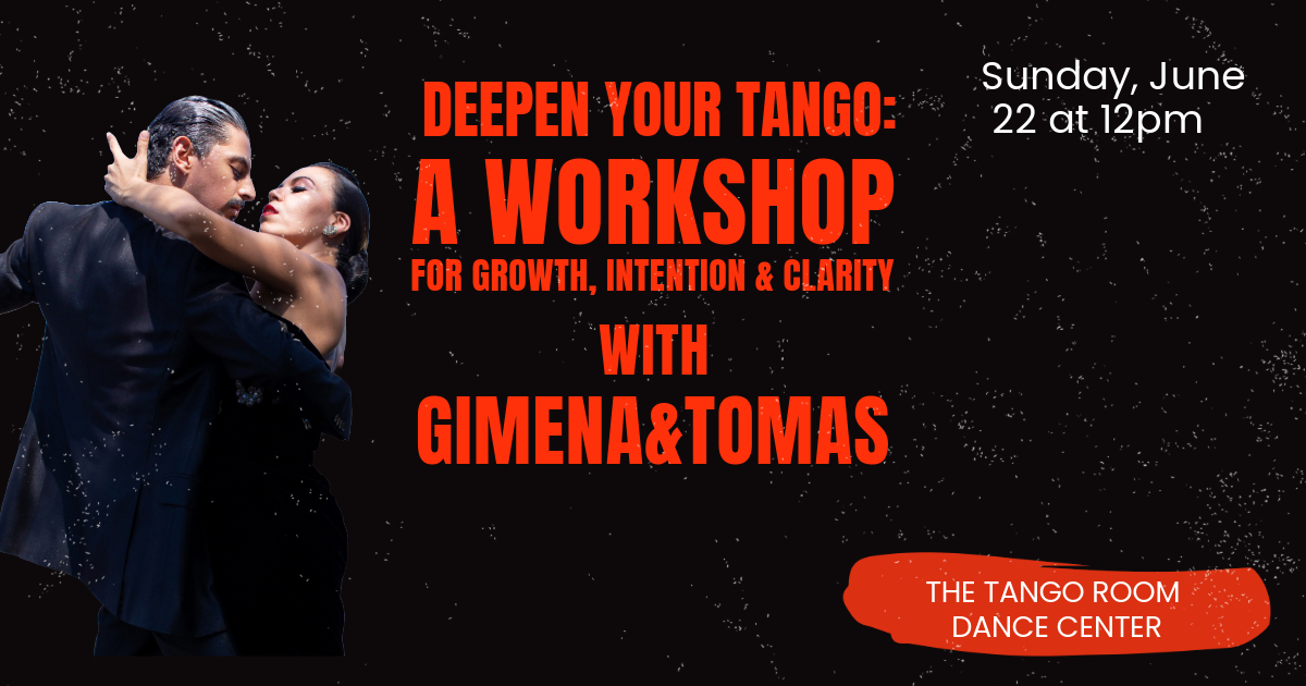 Deepen Your Tango: Growth, Intention & Clarity.