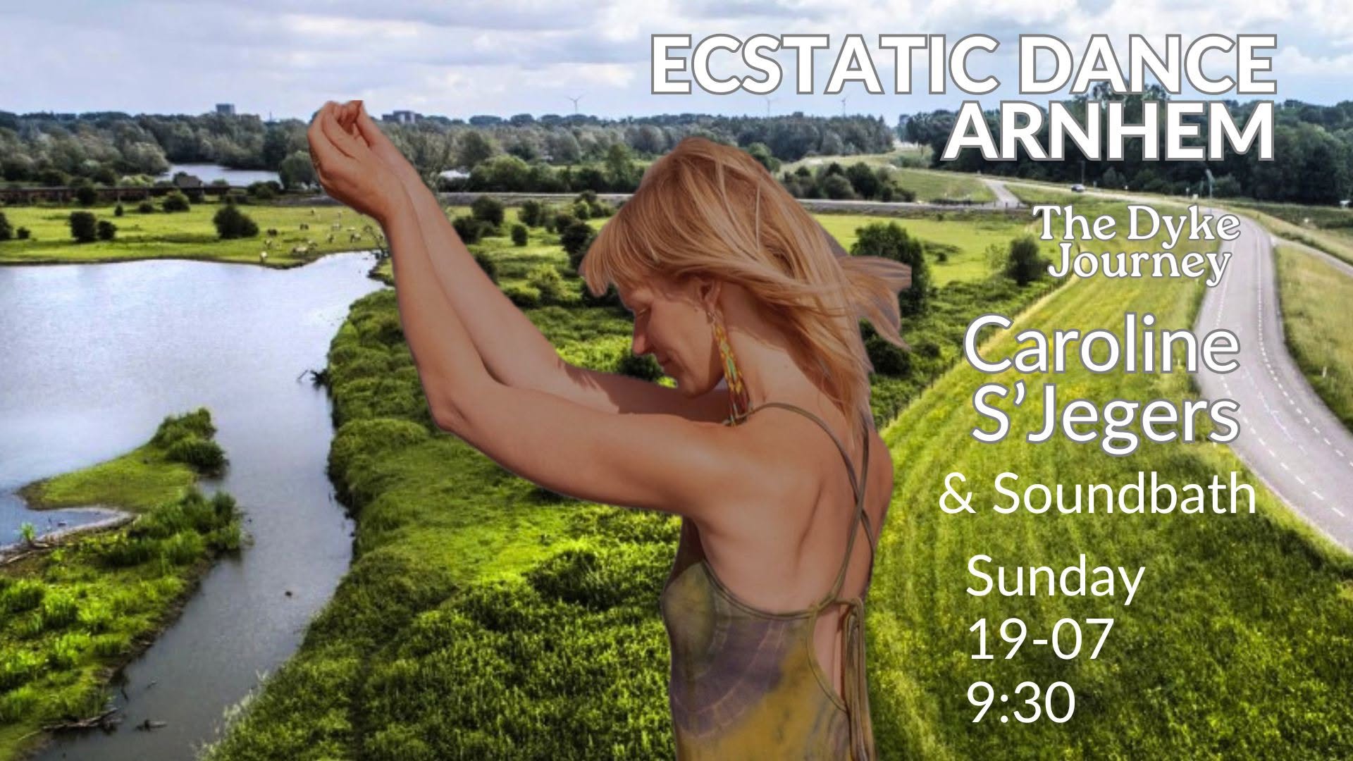 Sunday morning: Ecstatic Dance Arnhem The Dyke Journey with Caroline S’Jegers & Soundbath