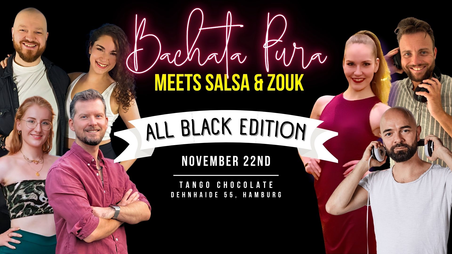 Bachata Pura meets Salsa & Zouk π€ All Black Edition π€ 22nd of November
