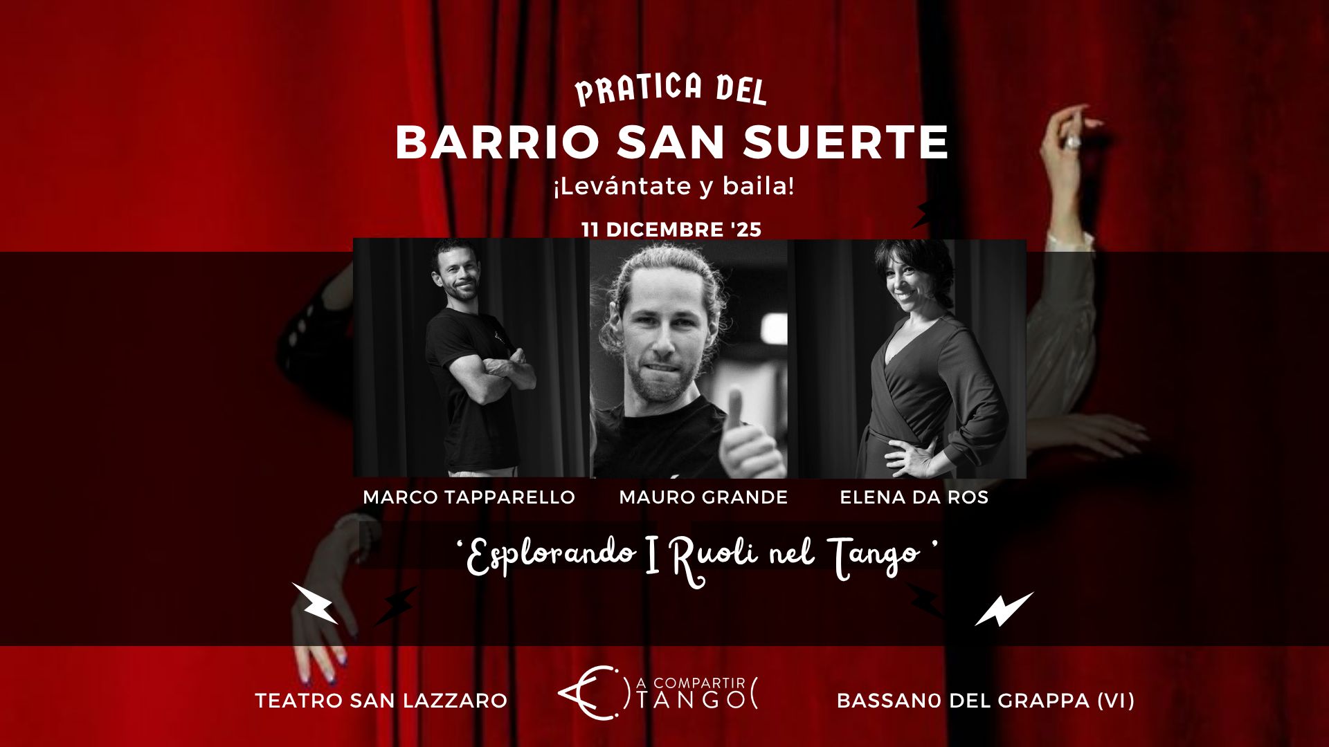 PRATICA DEL BARRIO SAN SUERTE - Esplorando I Ruoli con MAURO GRANDE, ELENA DA ROS e MARCO TAPPARELLO