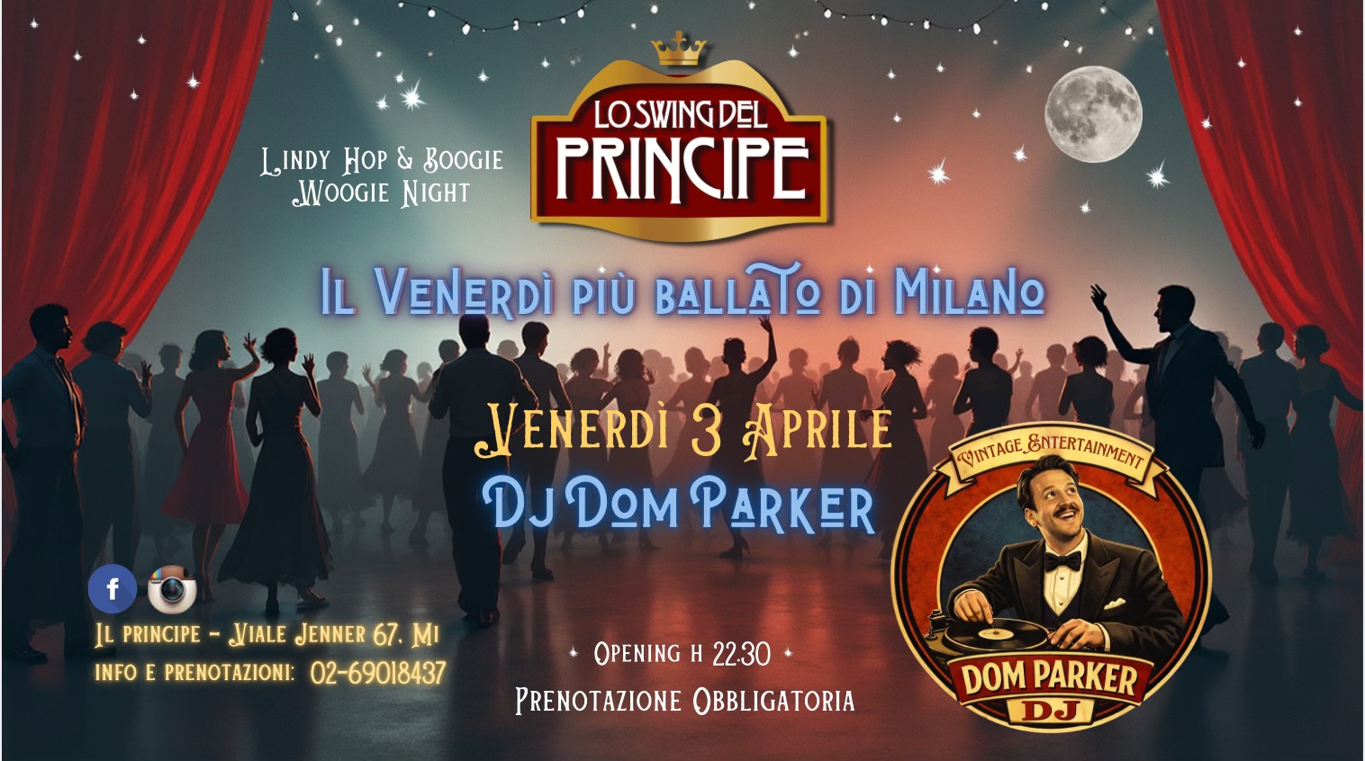 ☆ Lo Swing del Principe ☆ Lindy Hop & Boogie Woogie Night ☆ Dj Dom Parker ☆