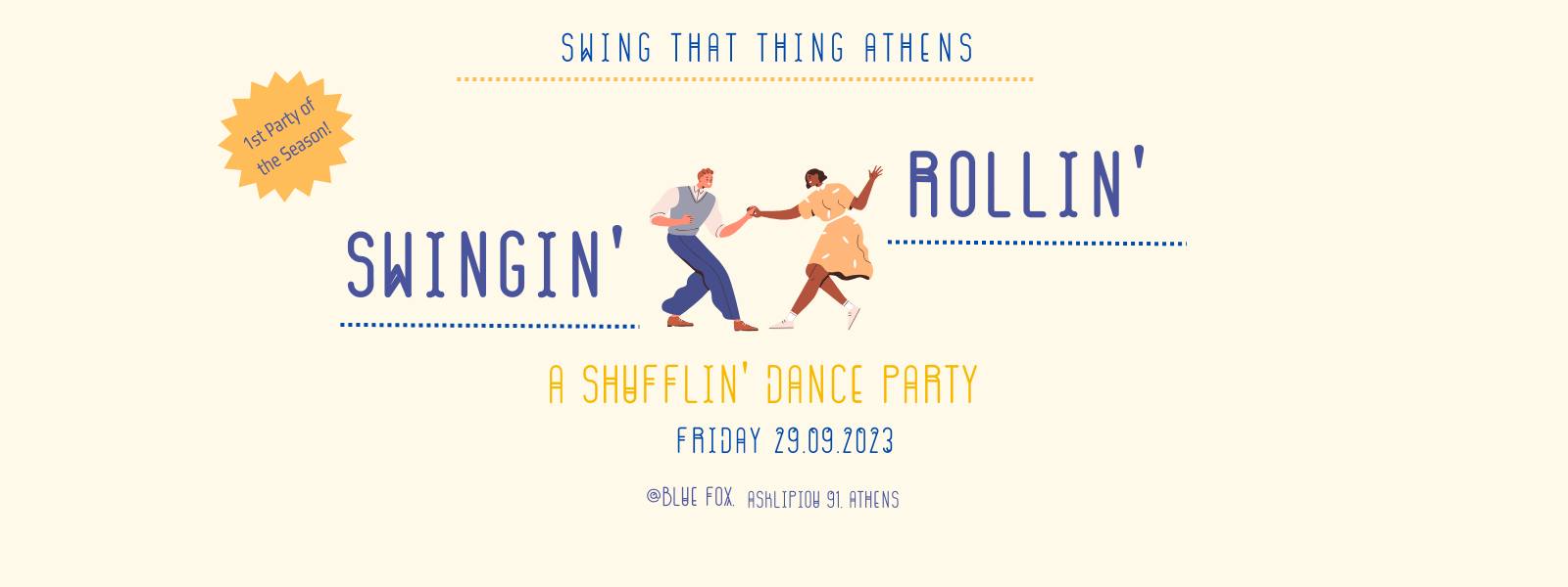 Swingin' & Rollin' ~ A Shufflin' Dance Party