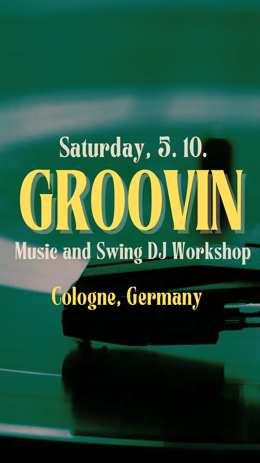 Groovin (Music & Swing DJ Workshop)