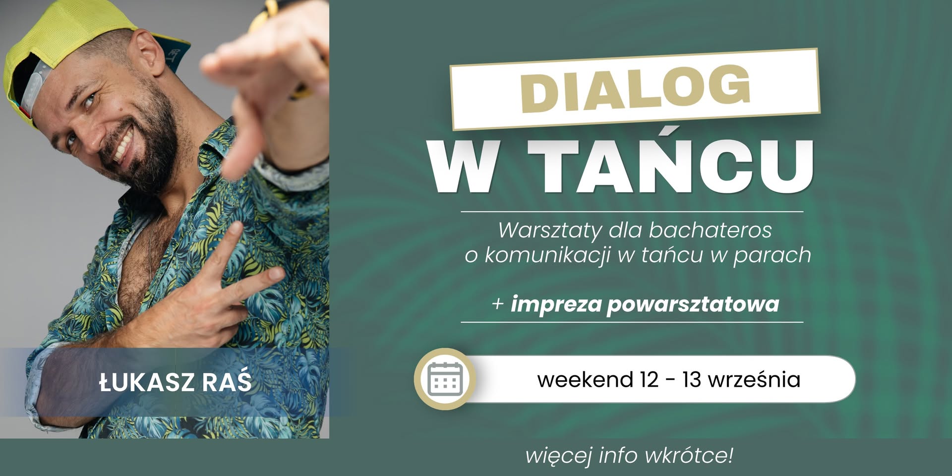 🔥Łukasz Raś w Poznaniu! 🔥 Dialog w tańcu dla bachateros + impreza powarsztatowa