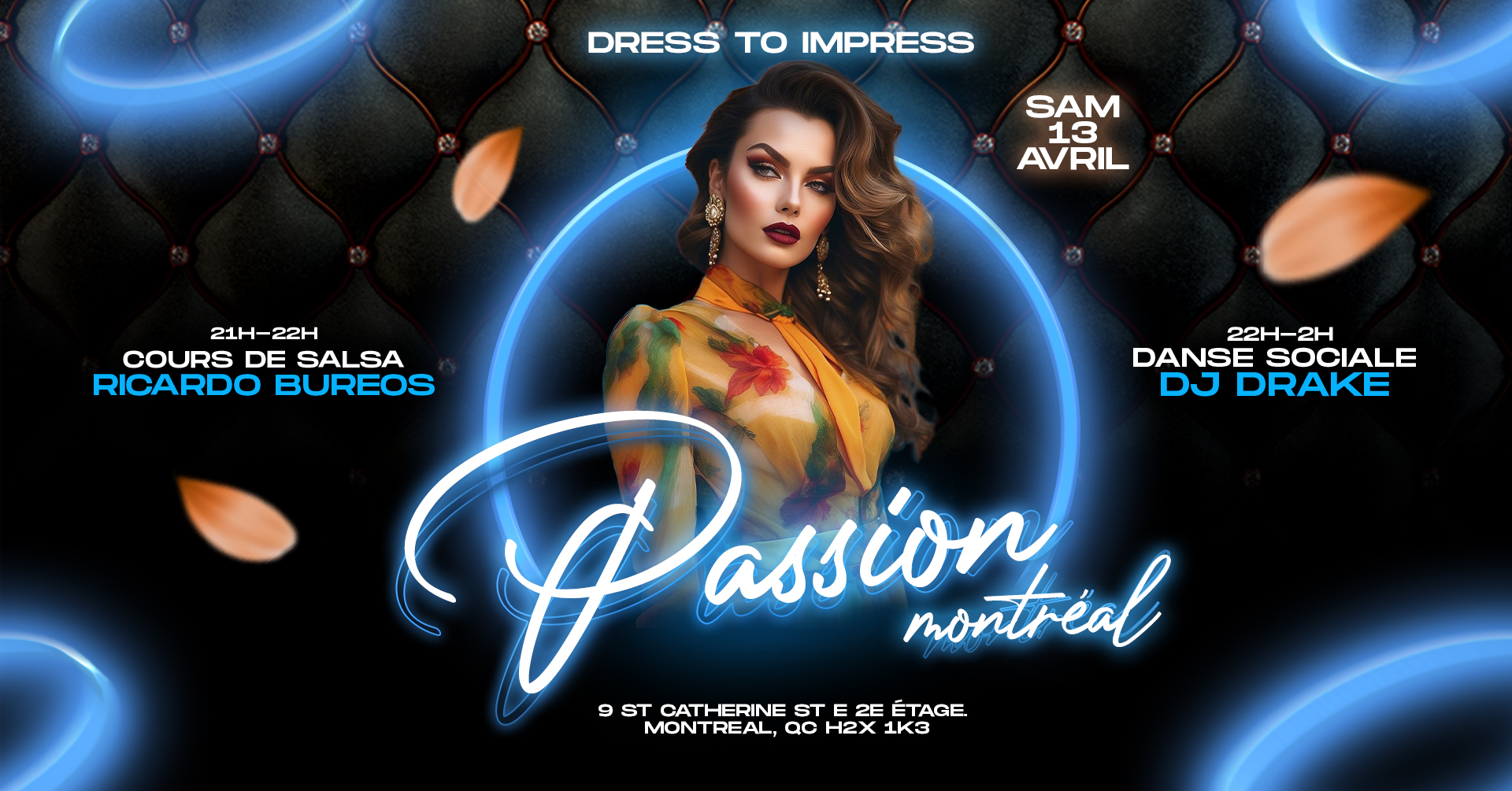Passion.Montreal * Samedi 13 Avril 2024 *