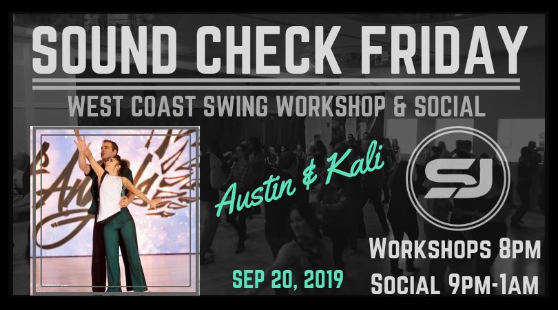 Sound Check Friday Sept 20 w Austin & Kali