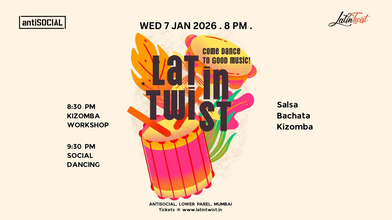 Wednesday 7 January 2026 - Latin Twist Party @ AntiSocial Lower Parel I Salsa- Bachata-Kizomba