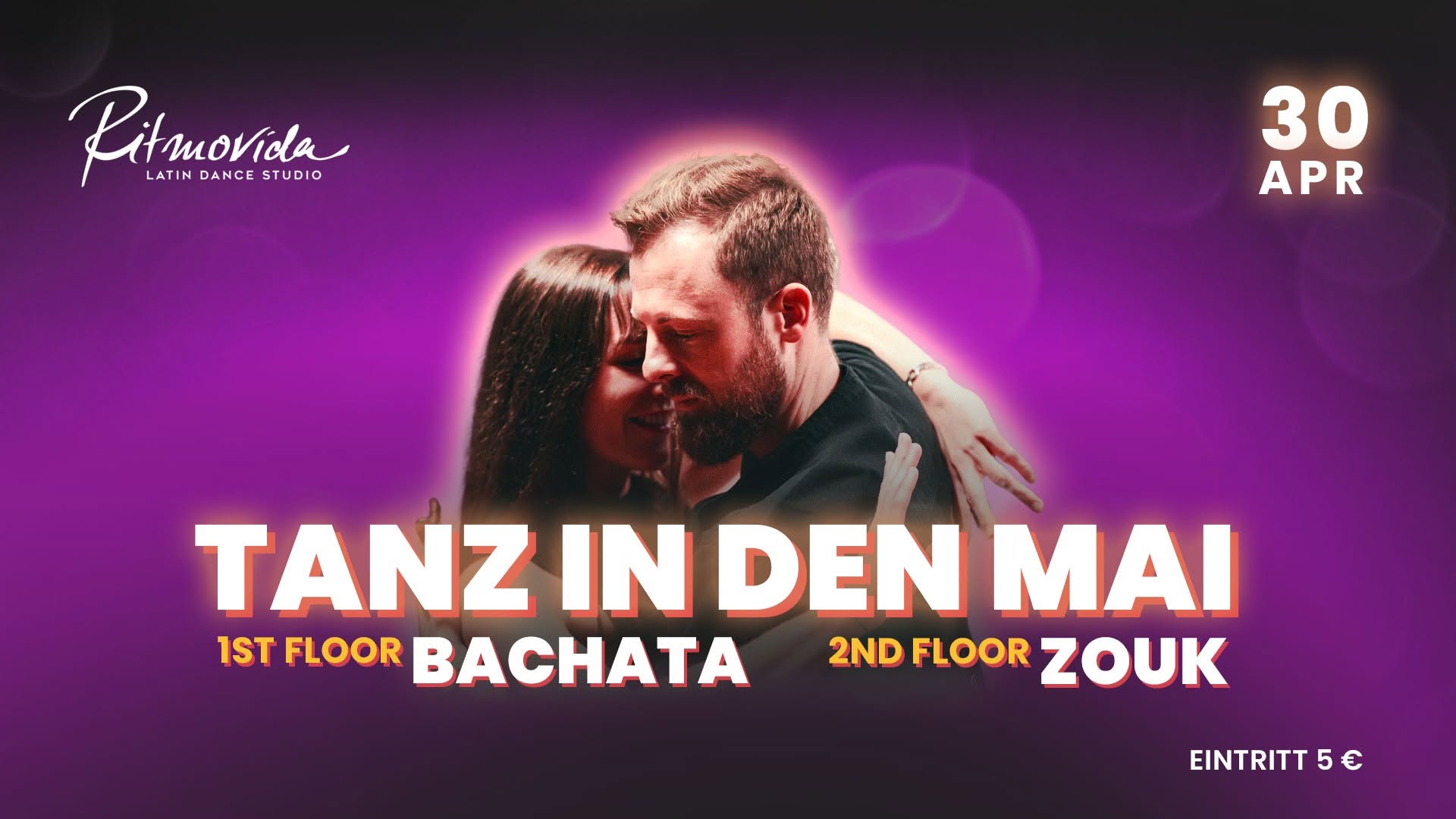 Tanz in den Mai - Bachata & Zouk