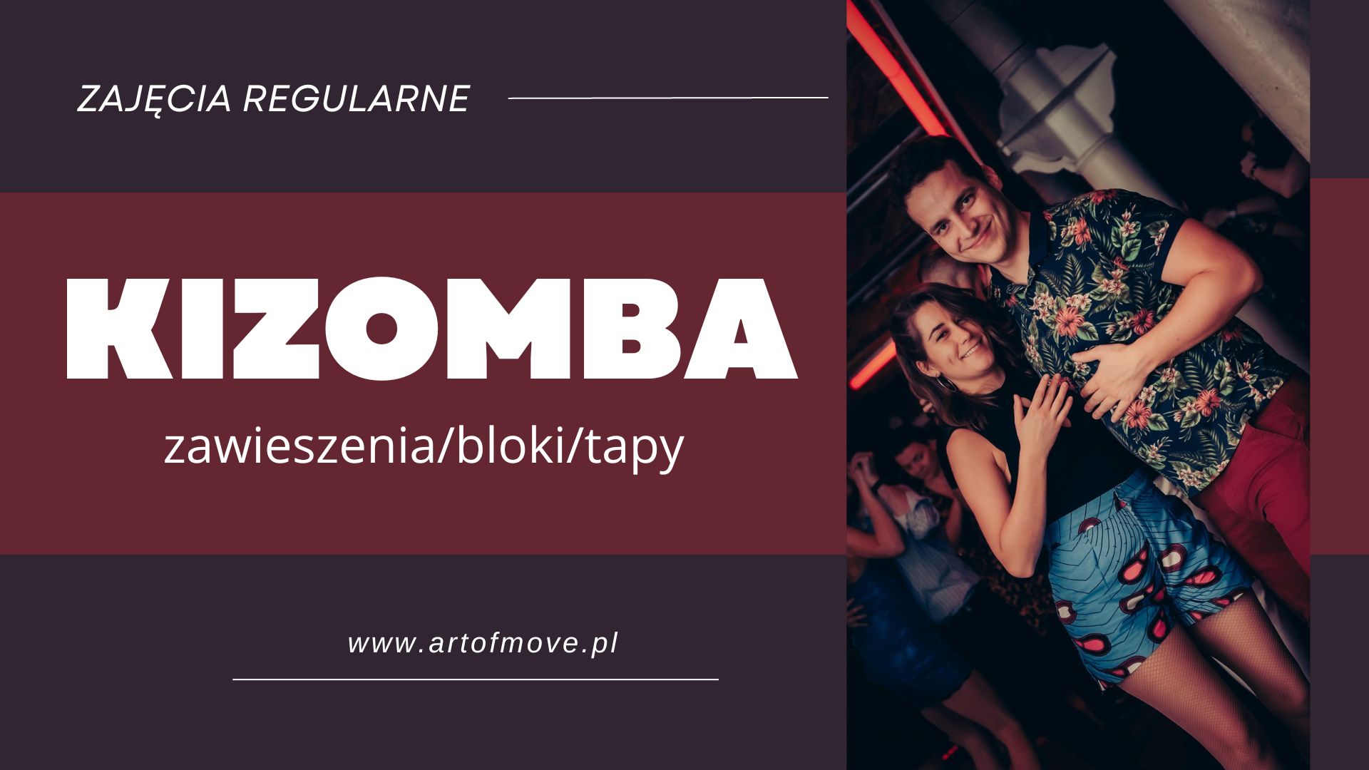 Kizomba - zajęcia tematyczne S Z 18.09 Art of Move