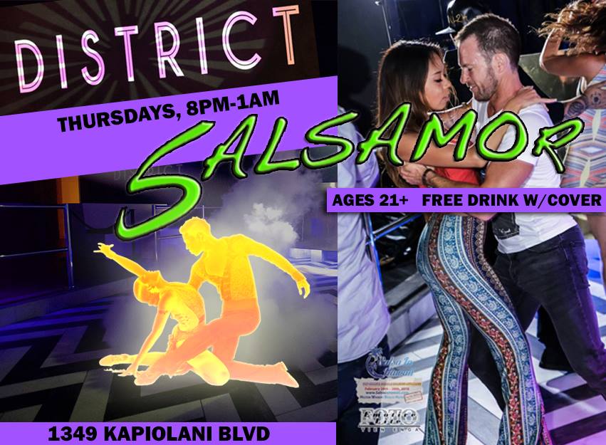 Salamor! Hawaii's Most Popular Salsa Event! Thursday @District