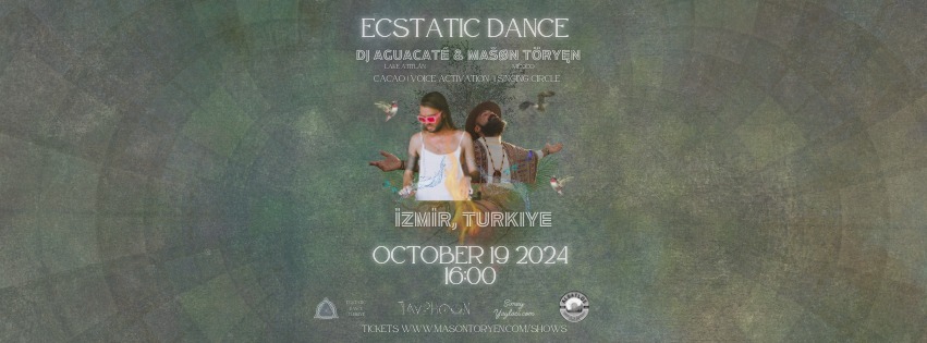 Ritmo del Alma: An Ecstatic Dance Journey with AGUACATÉ & MAŠØN TÖRYĘN
