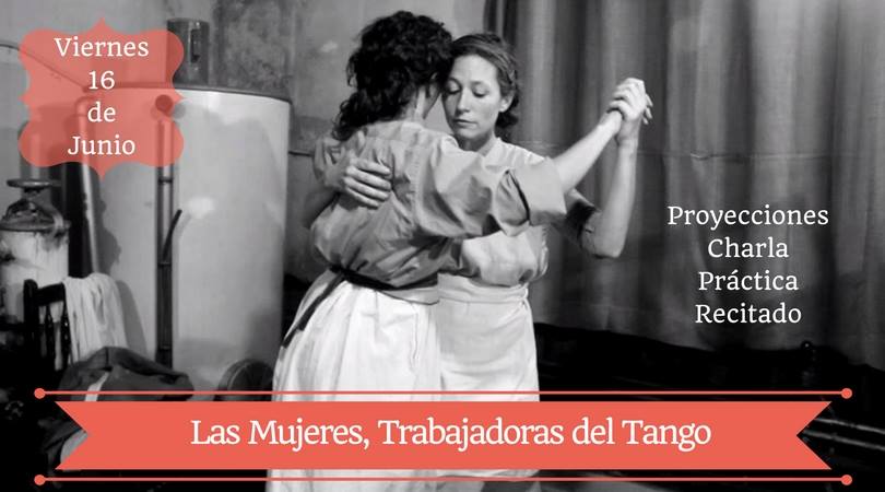 Las Mujeres, Trabajadoras del Tango