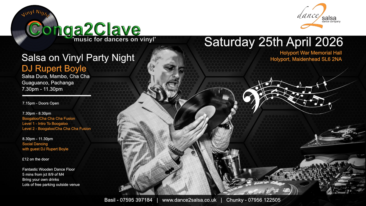 Conga2Clave Vinyl Social - Guest DJ Rupert - Classes on Clave - 27th June