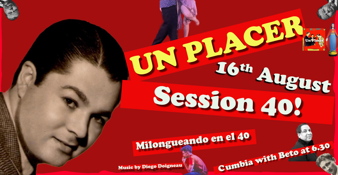 Un Placer - S40 - Milongueando En El 40