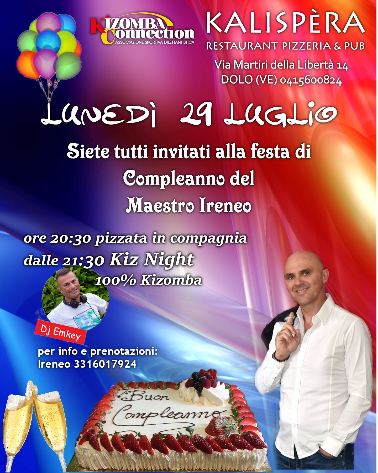 29 Luglio Festa di Compleanno M° Ireneo c o Kalispera(Dolo-VE)