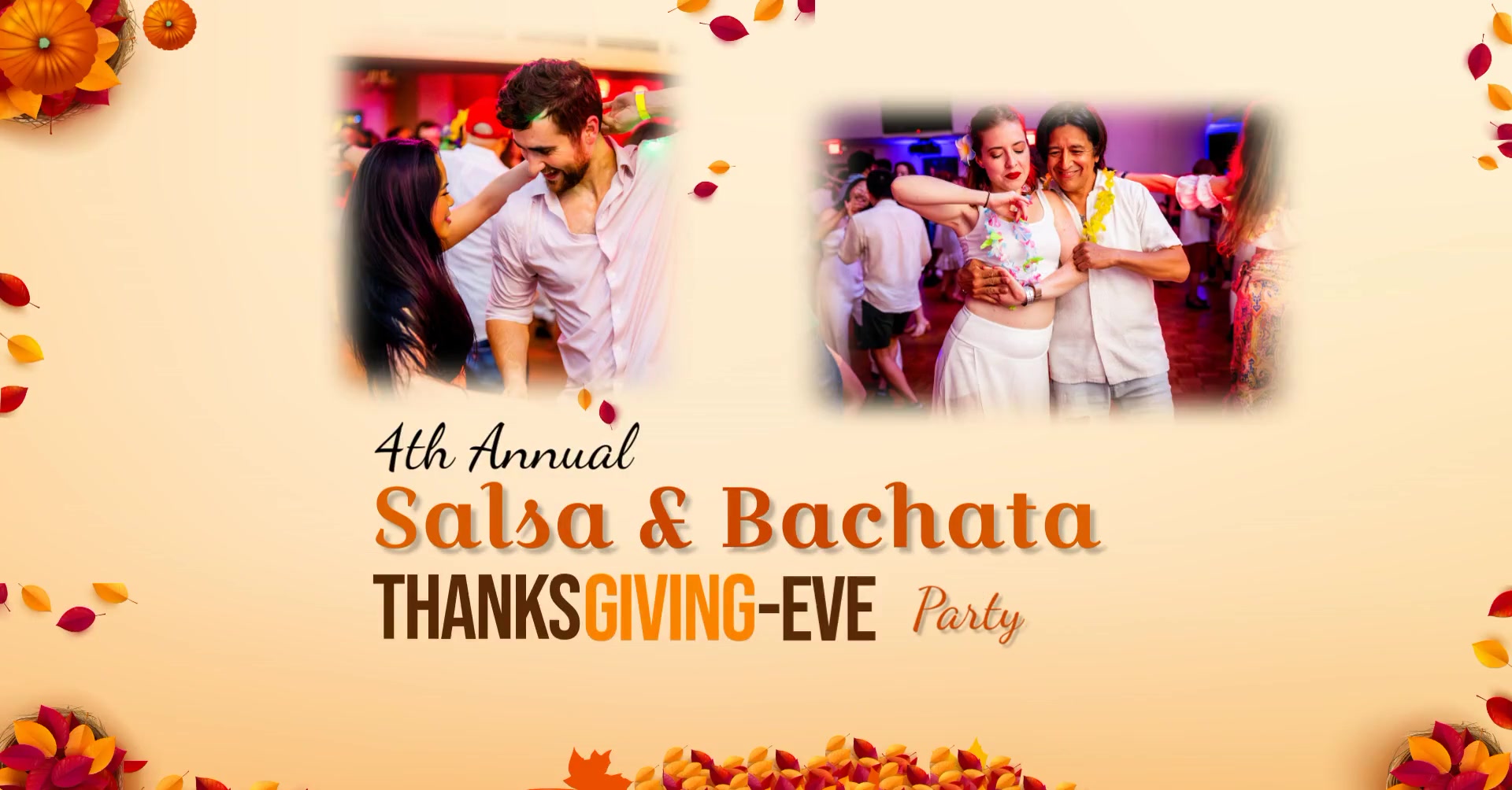 4th Annual Salsa & Bachata Thanksgiving Eve Party