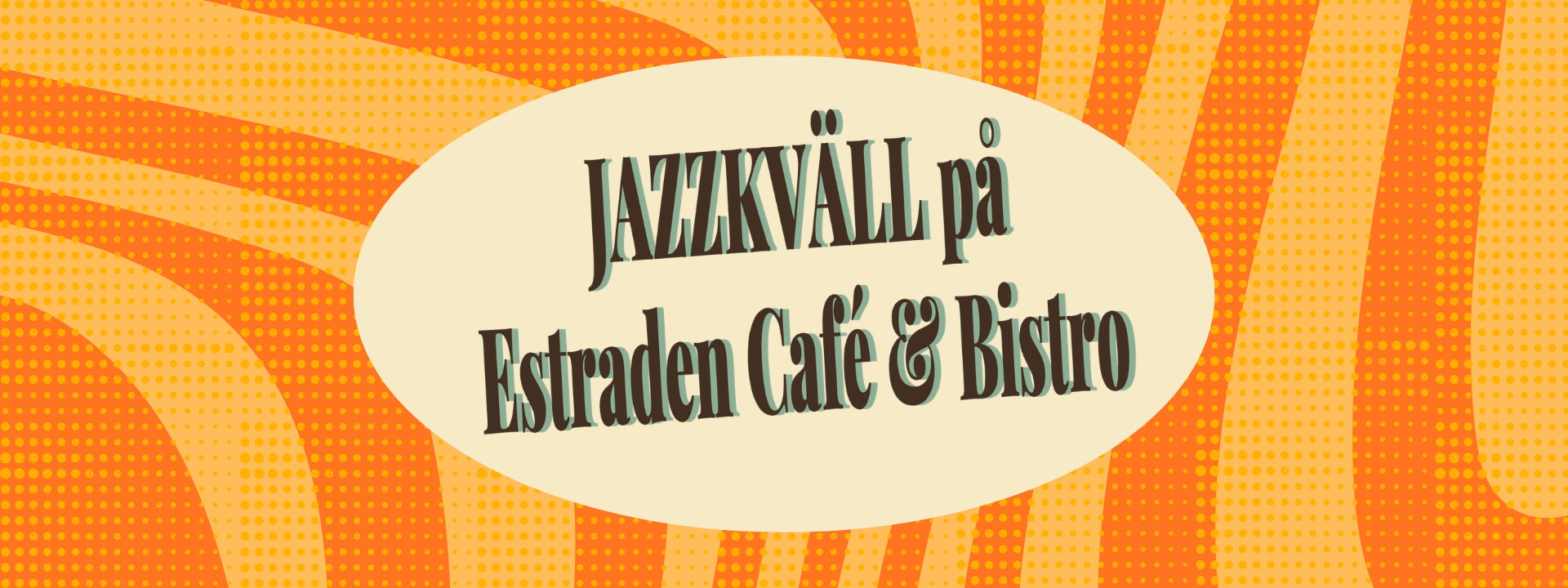 Jazzkväll på Estraden Café & Bistro