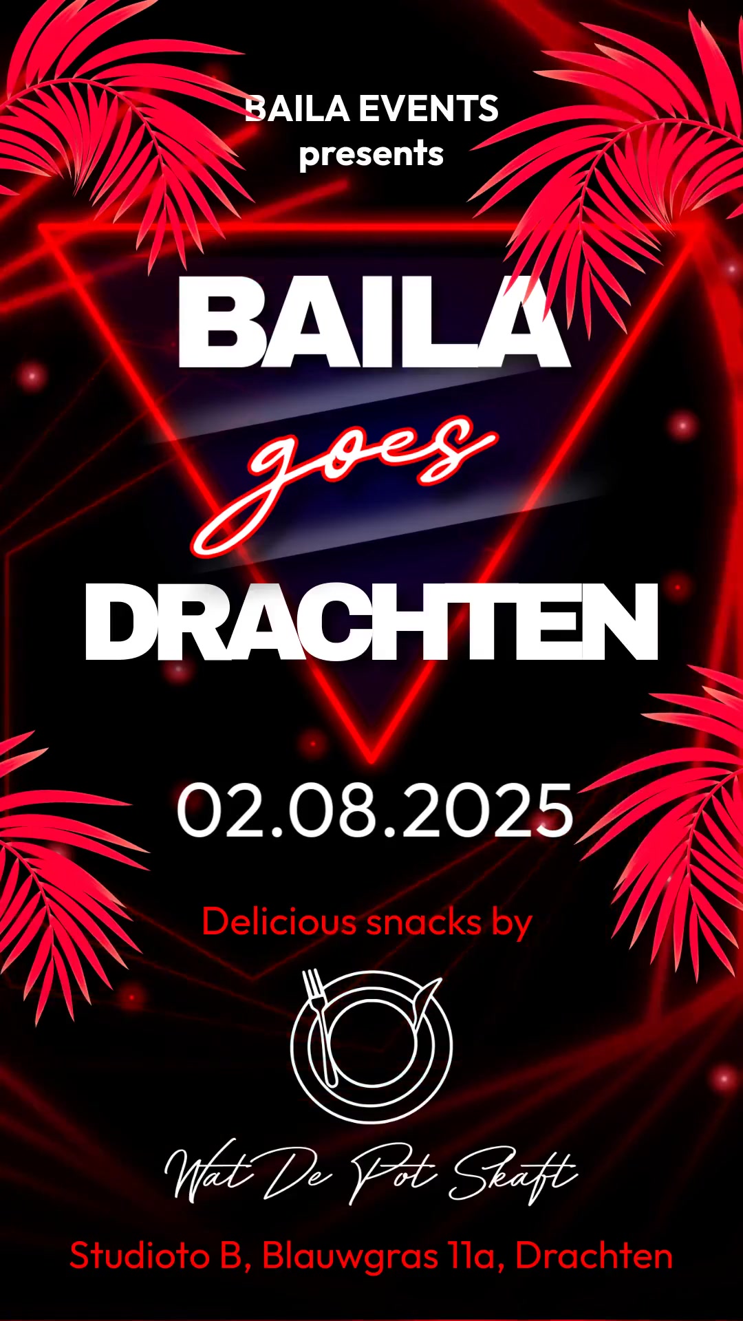 Sat. 2 8 25: BAILA goes Drachten!