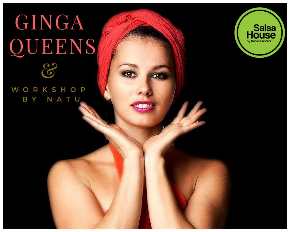 Ginga Queens Workshop by Natu. Tylko dla Kobiet. Salsa House