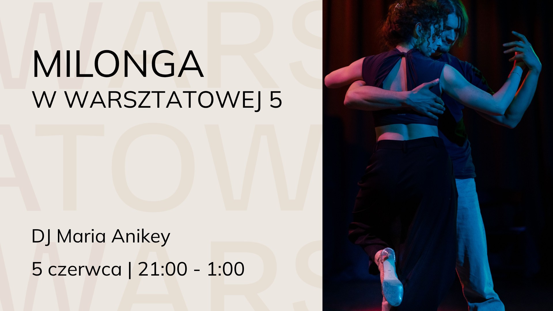 Milonga w Warsztatowej5 - DJ Maria Anikey
